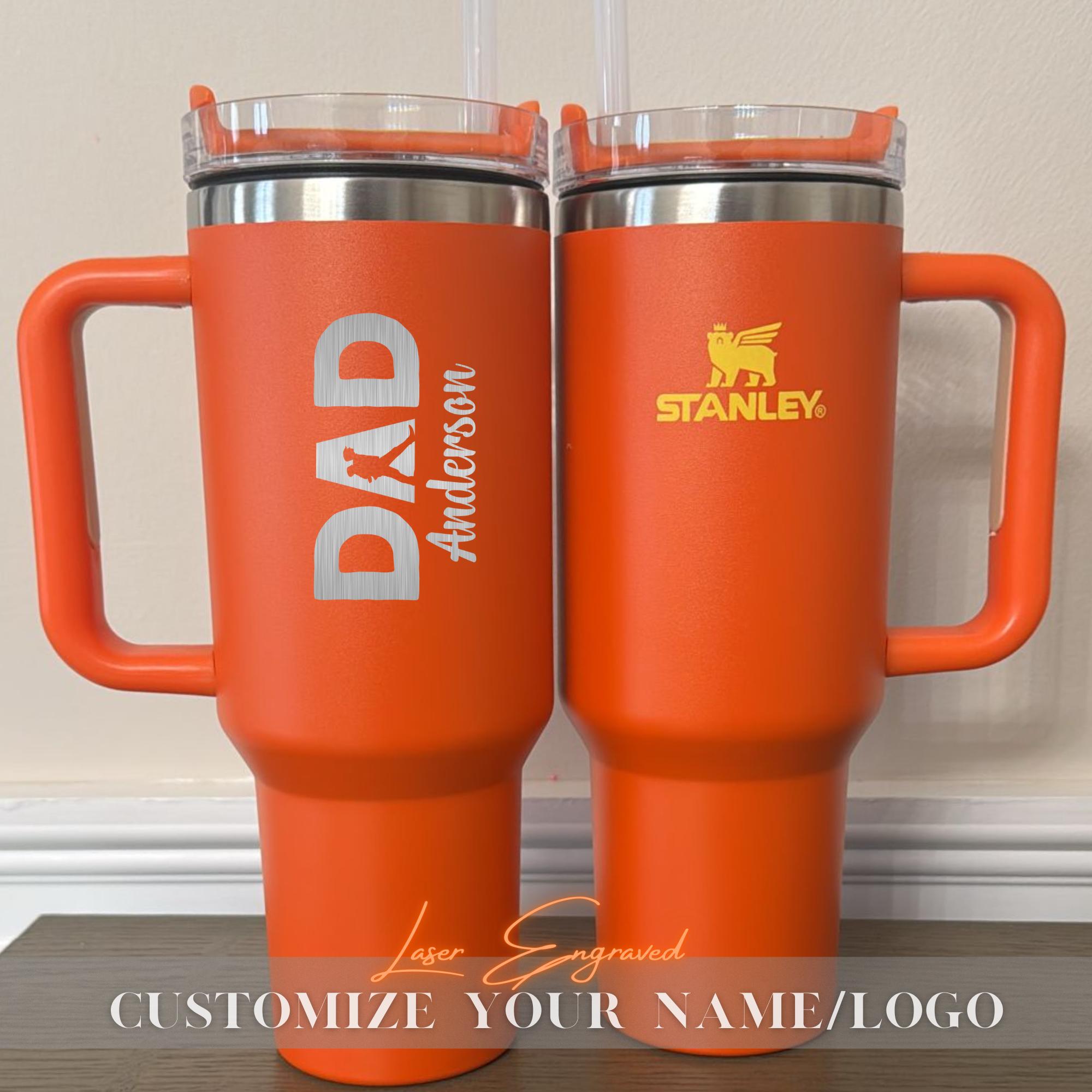 Personalized Stanley 40oz Tumbler for Dad - Laser Engraved Dad Stanley Cup - Custom Dad 40oz Tumblers  with name - Gift For daddy and Mommy