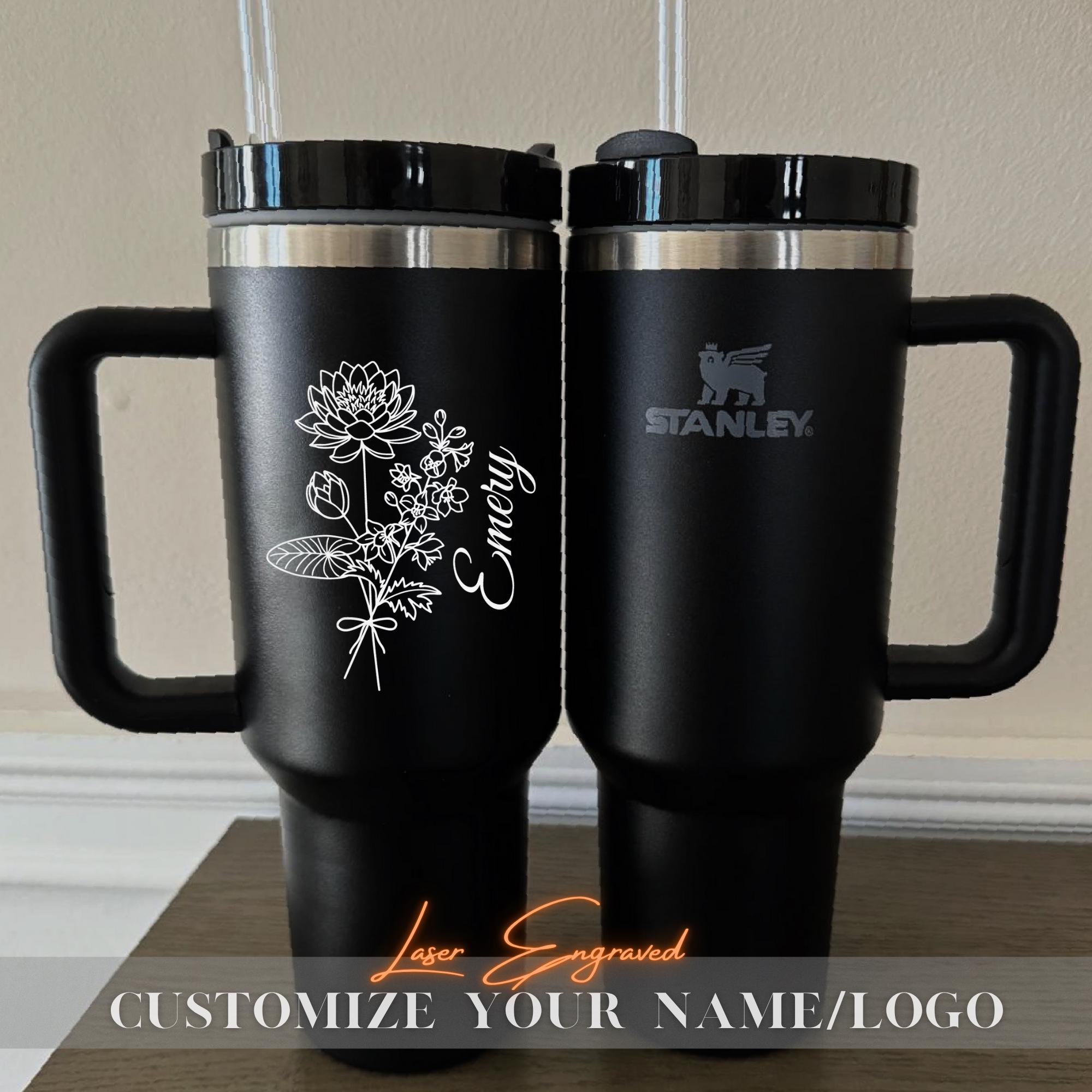 40oz Stanley Tumbler Personalized - Birthday Gift for Mom, Dad, Sister, Brother - Engraved with Name, Date, or Message, Gift for Her, Him