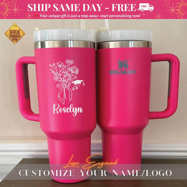 Graduation Gift Her Grad Gift Personalized Stanley 40oz Tumbler Gift for Class Of 2025 College Graduation Gift Present Student Grads