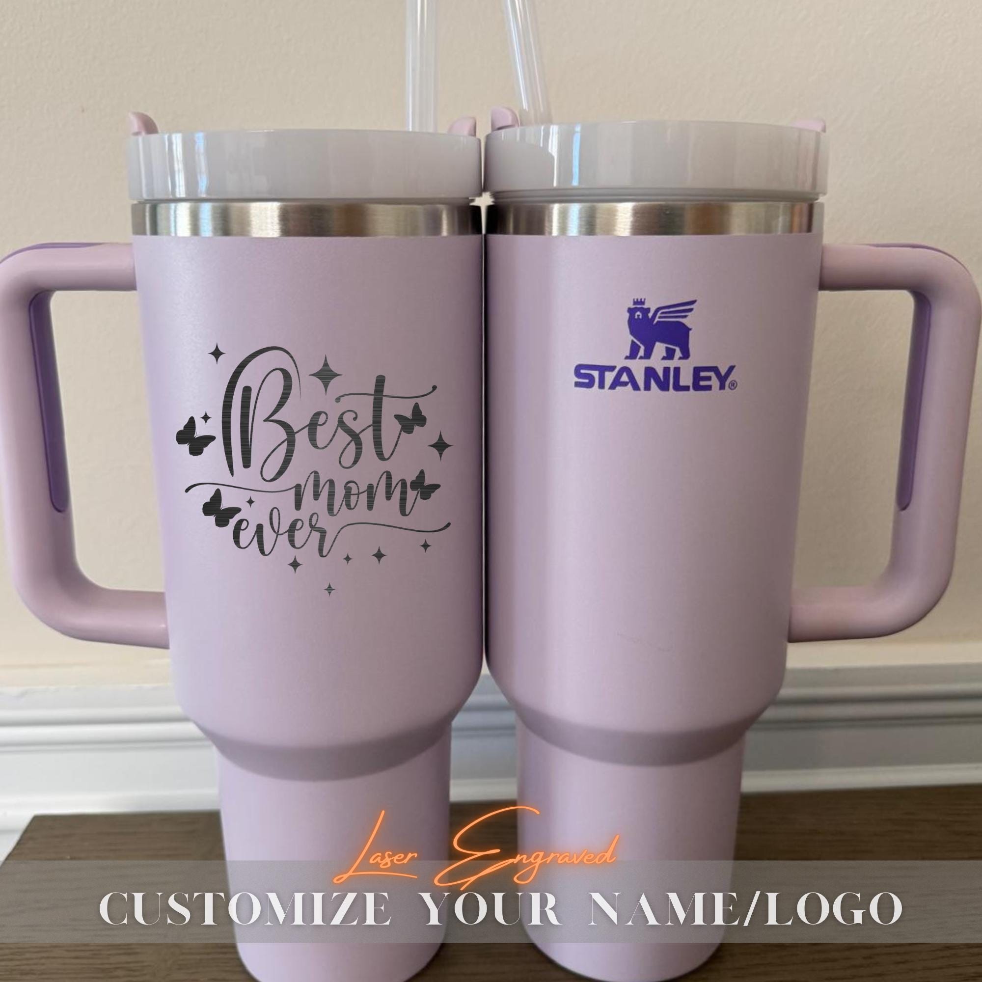 Best Mom Ever Personalized Stanley 40oz Tumbler - Custom Engraved Insulated Cup - Mother's Day Gift - Custom Name Travel Mug - Gift for Mom