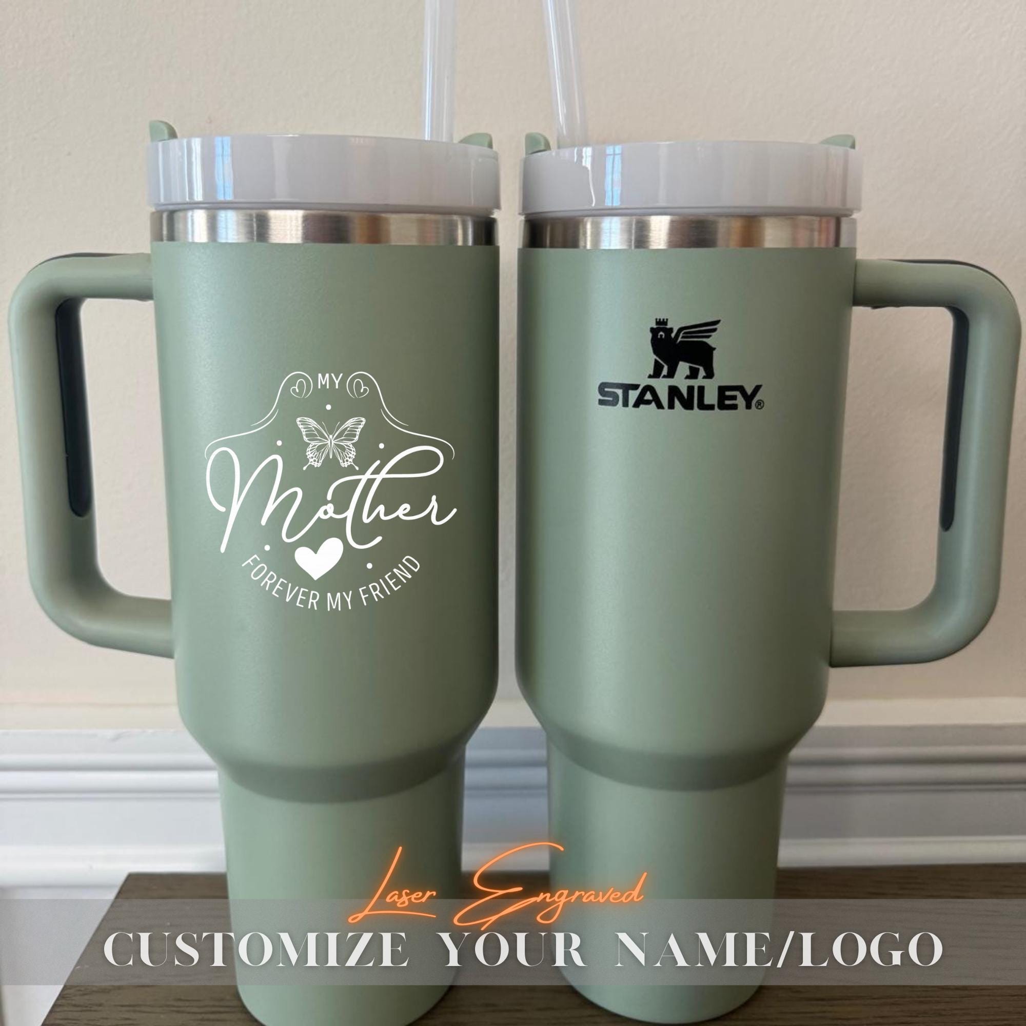 Personalized Stanley 40oz Tumbler Cup - Engraved Mother’s Day Gift with Name - Custom Stanley Cup for Mom - Mom Forever My Friend Gift Idea
