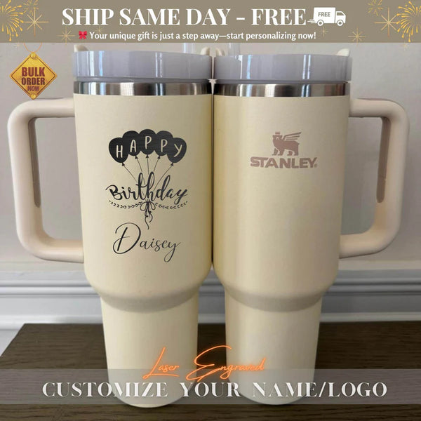 Happy Birthday Personalized Stanley 40oz Tumbler, Custom Engraved Tumblers, Bridesmaid Proposal Gift, Gifts for Her, Insulated Travel Mug