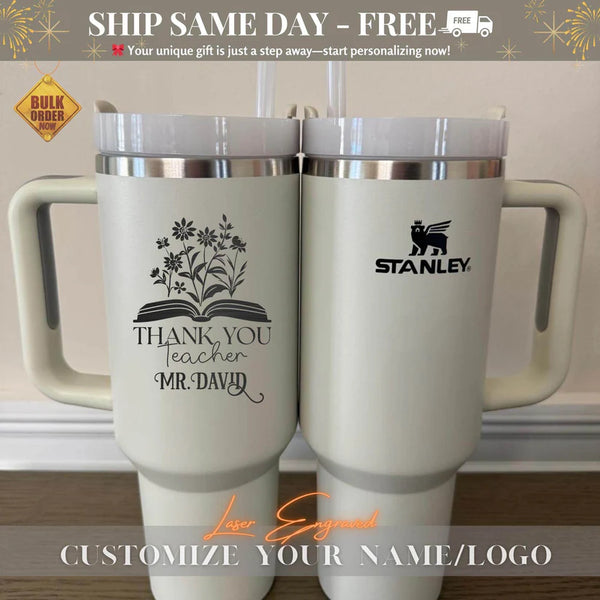Personalized Stanley 40oz tumbler gift for teachers - Custom teacher Stanley Cup with name - Best teacher gift Laser engraved Stanley Mug