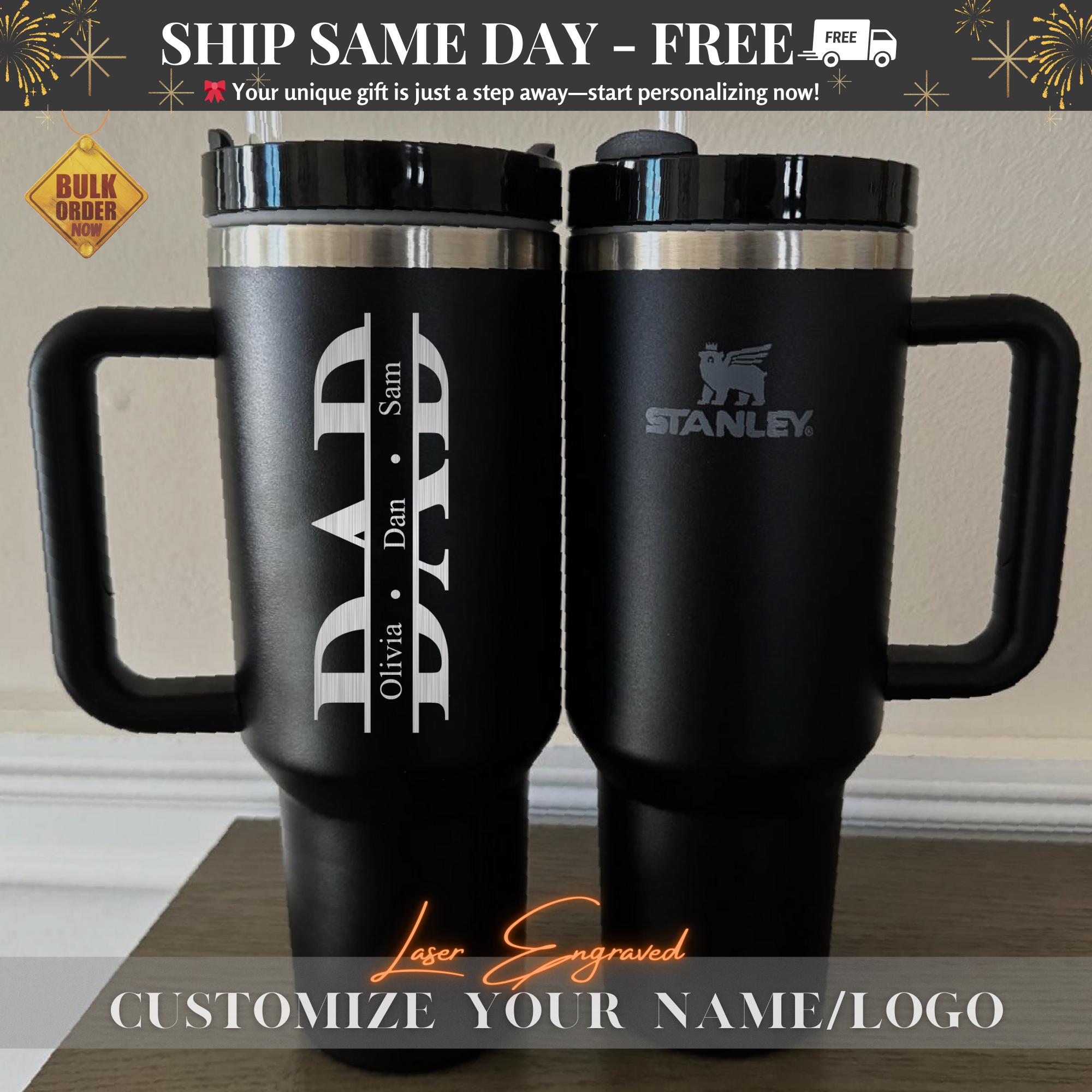Personalized Stanley 40oz Tumbler for Dad - Custom Engraved Father’s Day Gift, Best Dad Ever Cup, Funny Dad Gift, Insulated Travel Mug