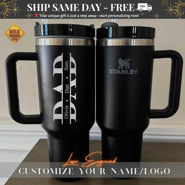 Personalized Stanley 40oz Tumbler for Dad - Custom Engraved Father’s Day Gift, Best Dad Ever Cup, Funny Dad Gift, Insulated Travel Mug