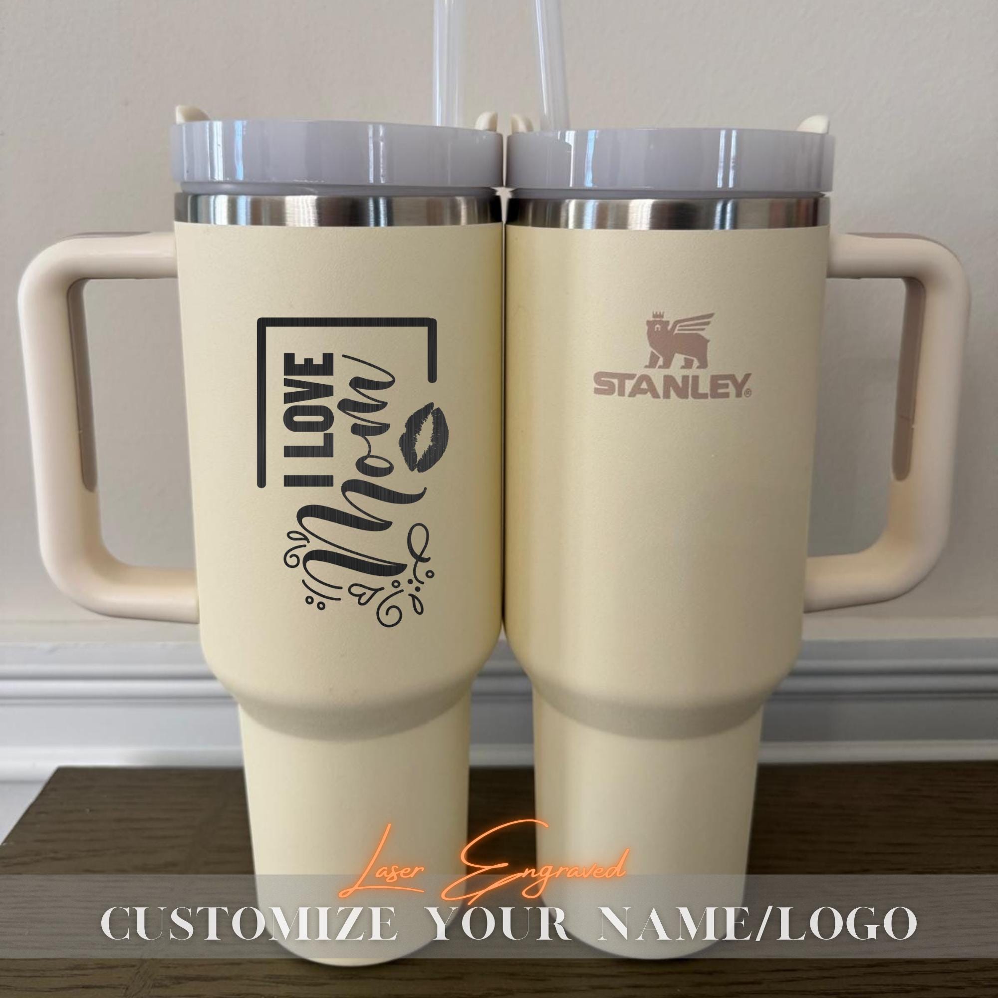 Stanley 40oz Tumbler For Mothers Day Gift, Custom STANLEY Cup, Tumbler with Handle, I Love Mom Personalized Engraved Stanley 40oz Mug