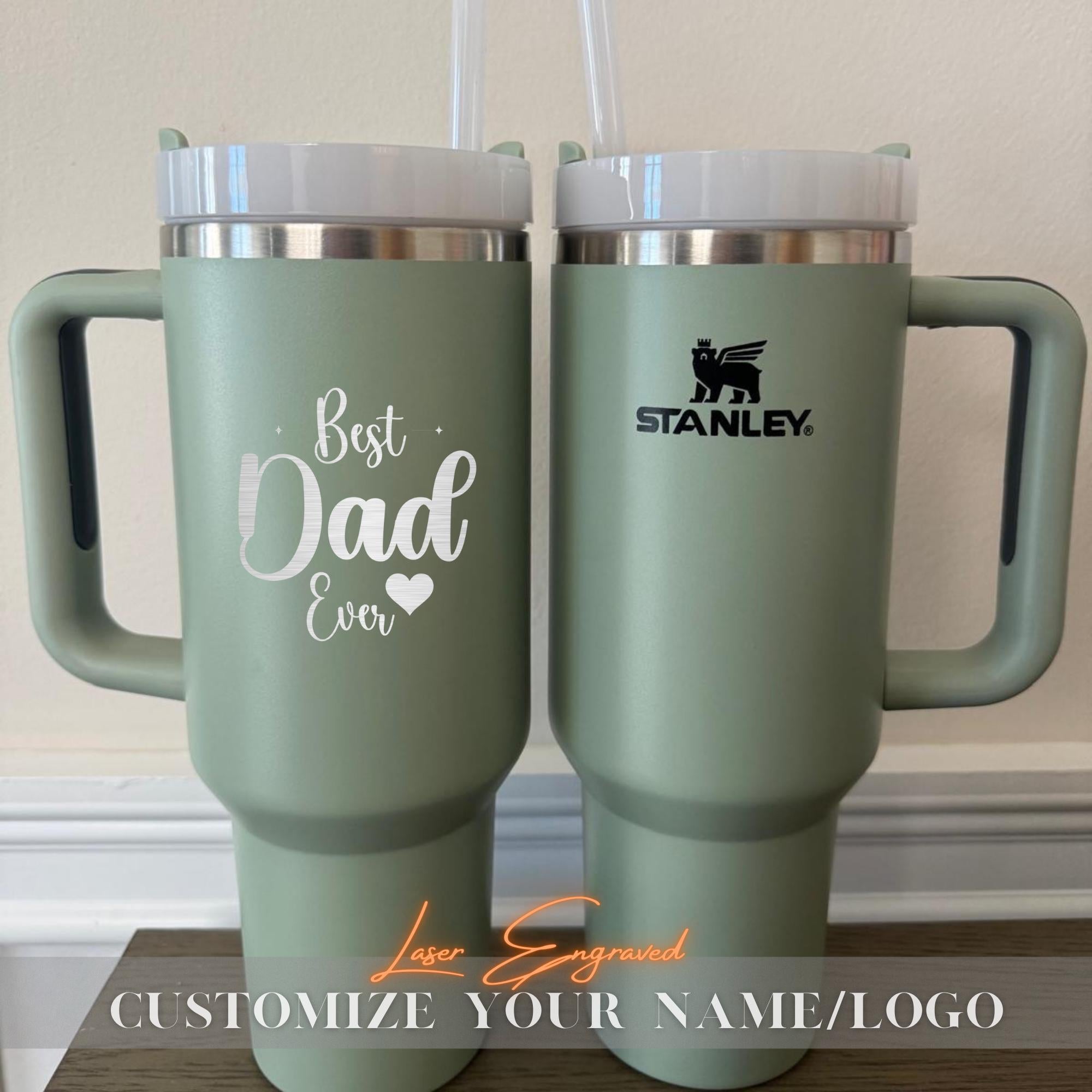 Personalized Stanley 40oz Tumbler - Best Dad Ever Gift for Fathers Day - Custom Engraved Insulated Cup - Unique Dad Gift Idea - Gift for him
