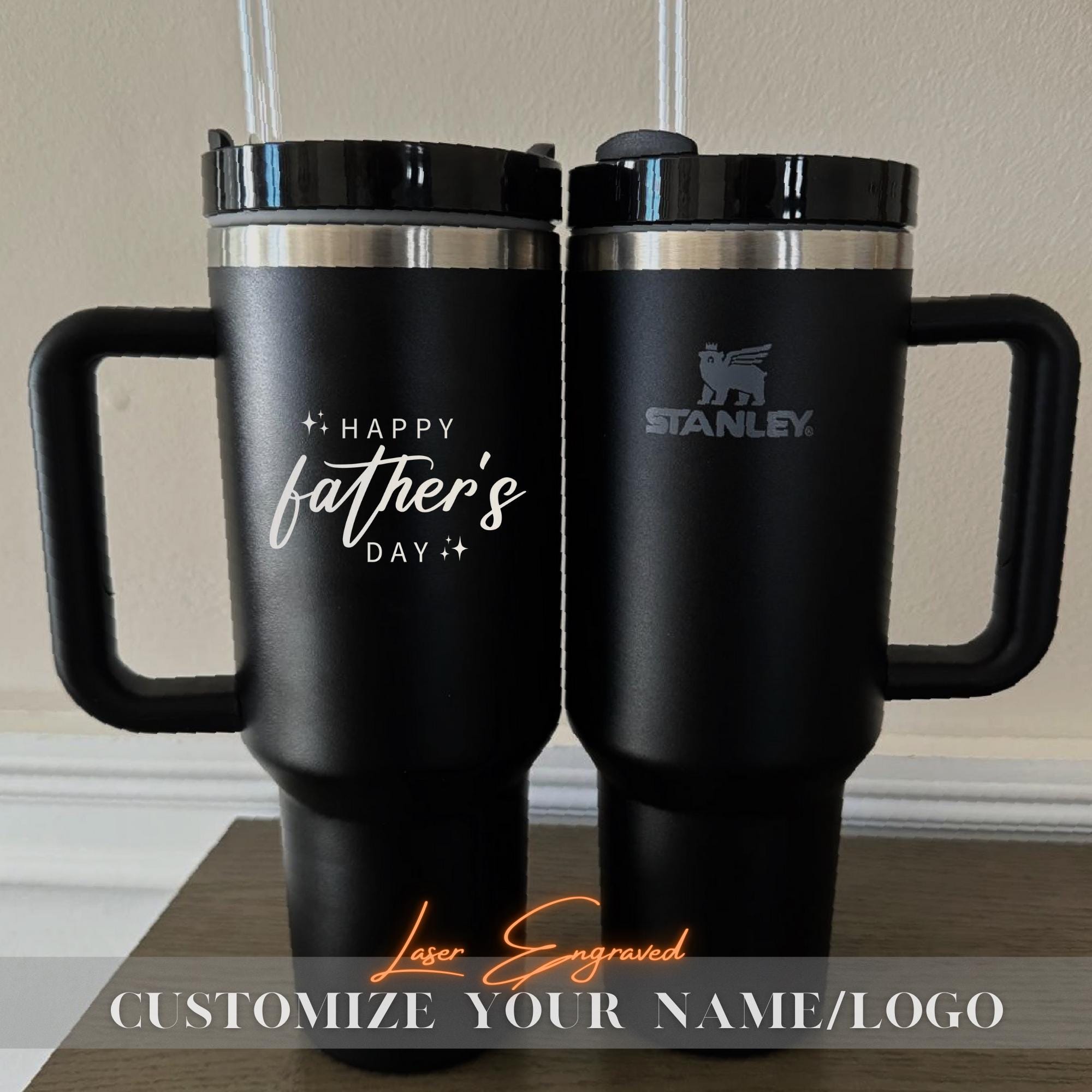 Engraved Stanley 40oz Tumbler with Your Text, Custom Design Mug for Mom/Dad/Husband, Mug Engraved Gift, Custom Gifts Ideas, Bridesmaid Gifts