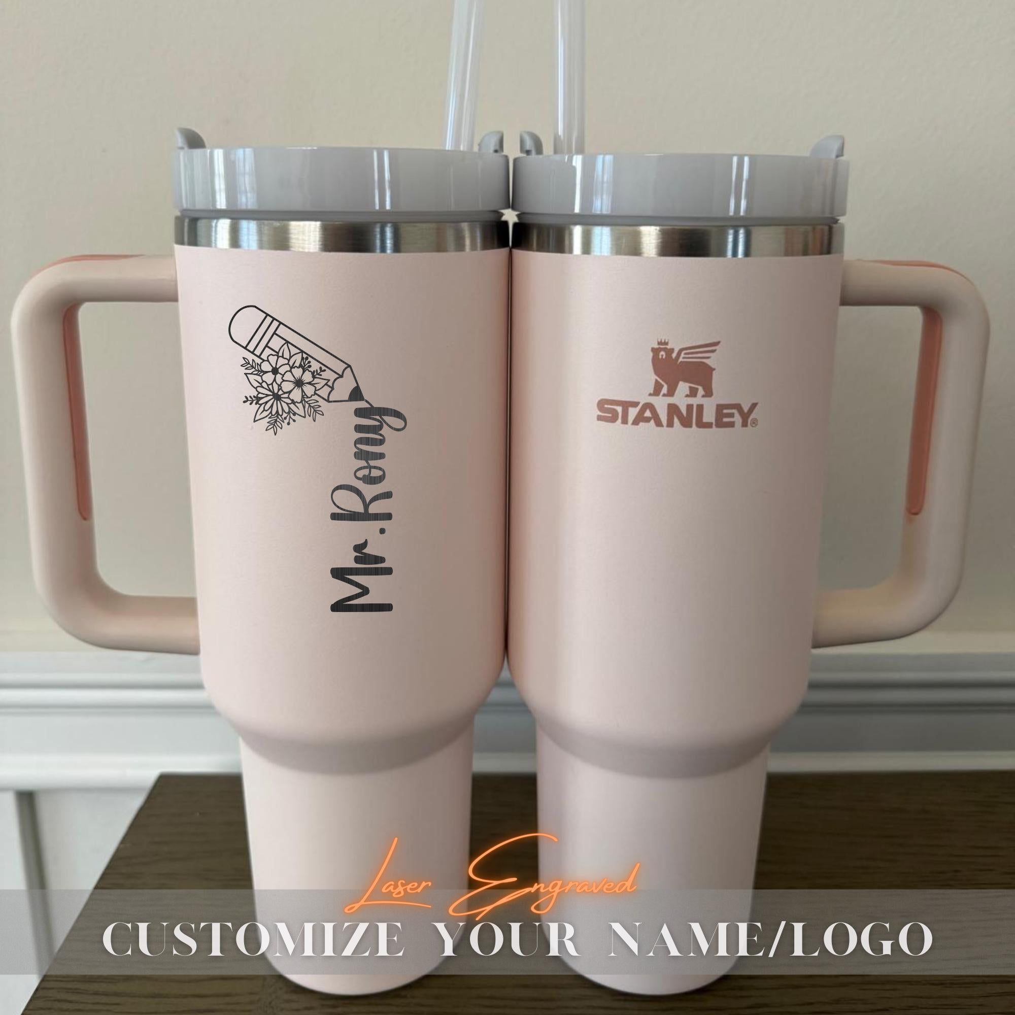Engraved Stanley Tumbler for Teachers - Personalized 40oz Travel Mug - Best Custom Teacher Gift, Nurse, Mentor - Stainless Steel Cup