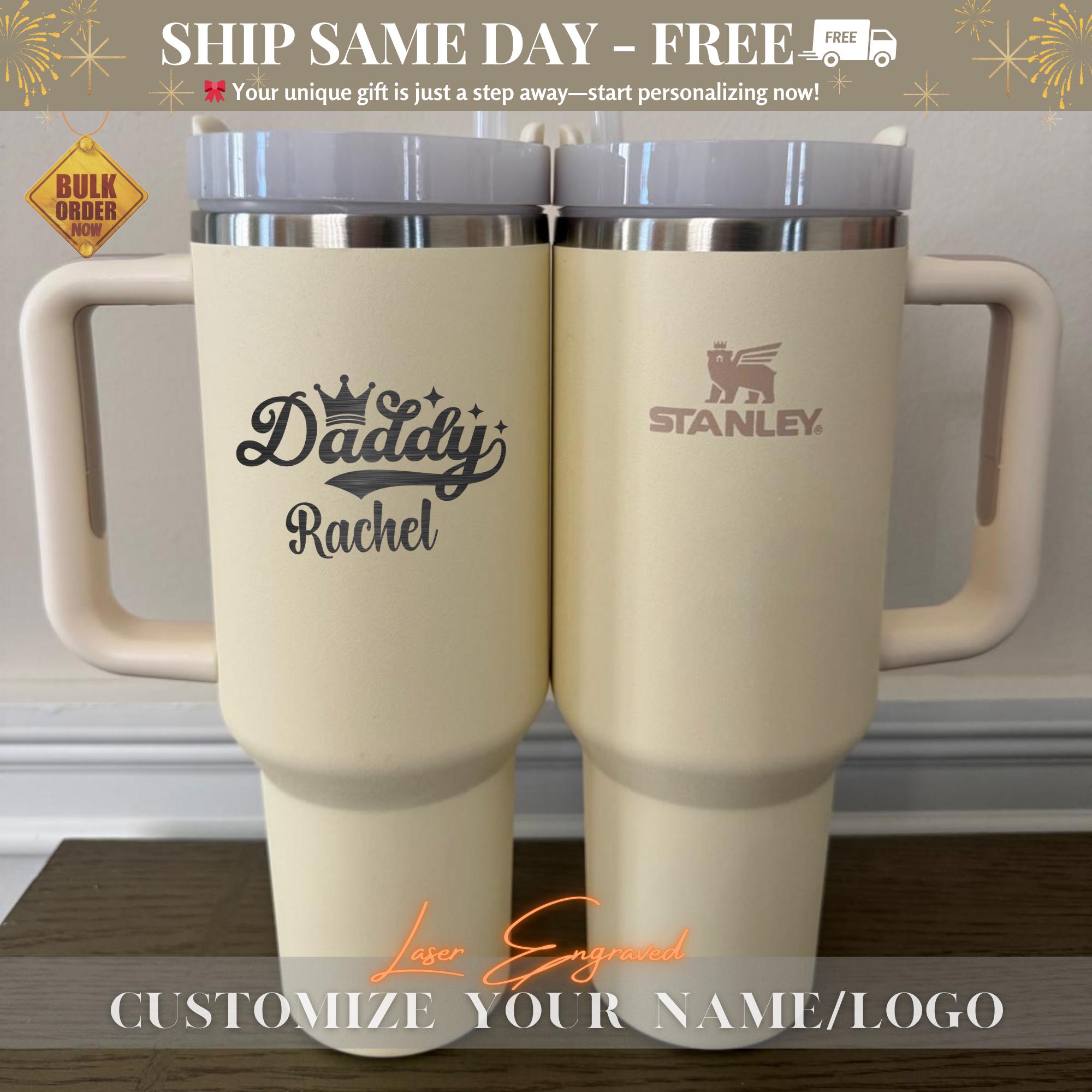 Personalized Daddy Stanley 40oz Tumbler Cup - Custom Engraved Name Mug - Unique Gift for Dad, Husband, Grandpa - Trendy Stanley Cup Gift